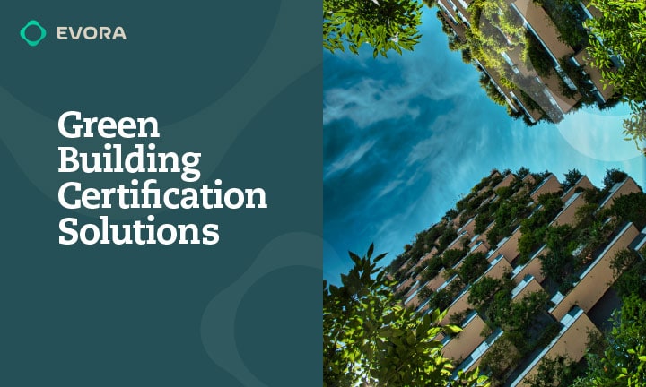 EVORA Global: Green Building Certificate Solutions