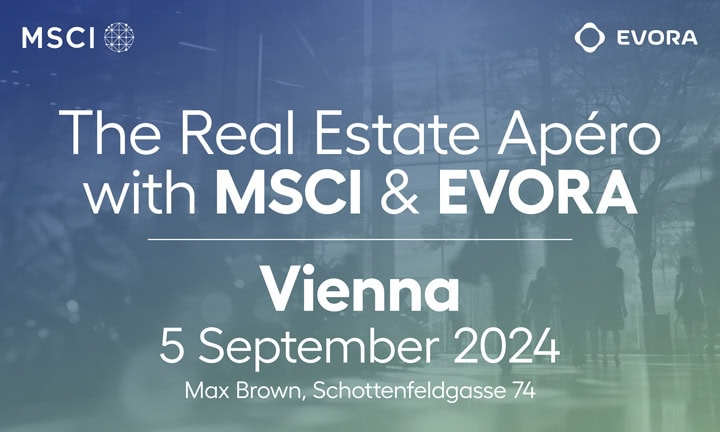 The Real Estate Apéro with MSCI & EVORA Vienna 5 September 2024 Max Brown, Schottenfeldgasse 74